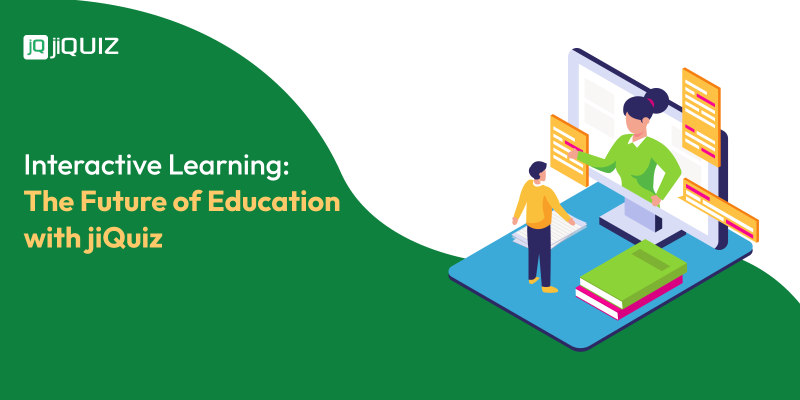 What Makes jiQuiz The Perfect Learning Tool For Kids Of All Ages