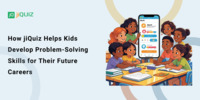 How jiQuiz Helps Kids Develop Problem-Solving Skills for Their Future Careers