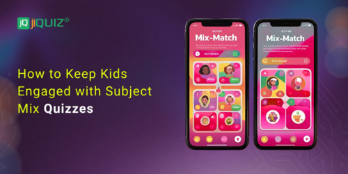 How to Keep Kids Engaged with Subject Mix Quizzes